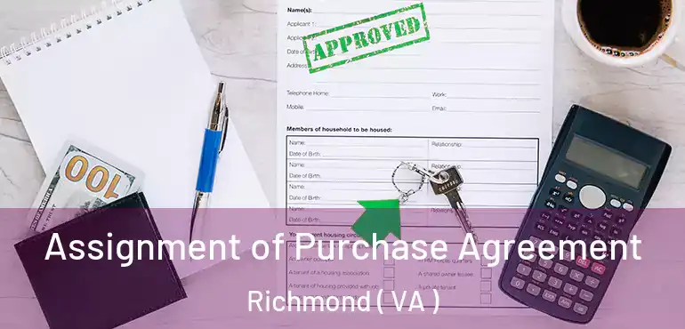  Assignment of Purchase Agreement Richmond ( VA )