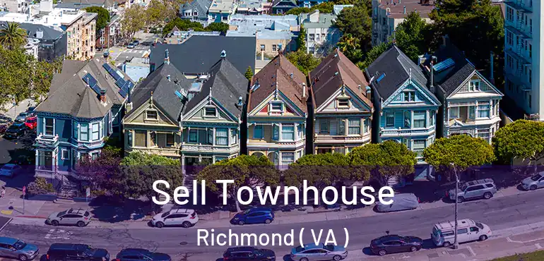  Sell Townhouse Richmond ( VA )